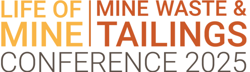 Life of Mine | Mine Waste and Tailings Conference 2025